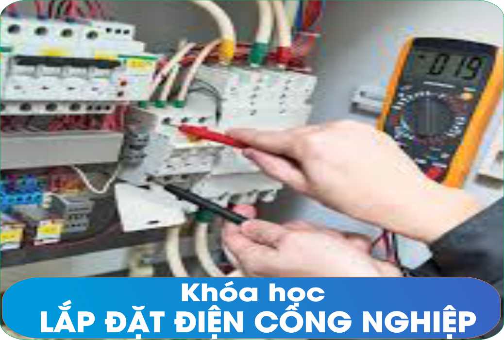 Chương trình nghề Lắp đặt điện công nghiệp